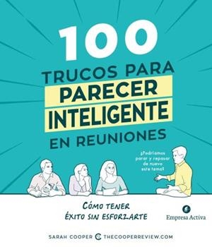 100 TRUCOS PARA PARECER INTELIGENTE EN REUNIONES | 9788492921812 | COOPER, SARAH | Galatea Llibres | Llibreria online de Reus, Tarragona | Comprar llibres en català i castellà online