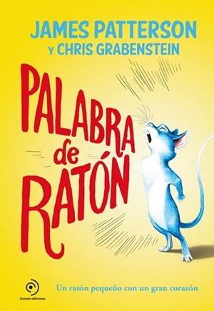 PALABRA DE RATóN | 9788417128067 | PATTERSON, JAMES | Galatea Llibres | Librería online de Reus, Tarragona | Comprar libros en catalán y castellano online