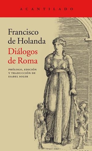 DIáLOGOS DE ROMA | 9788416748815 | DE HOLANDA, FRANCISCO | Galatea Llibres | Llibreria online de Reus, Tarragona | Comprar llibres en català i castellà online