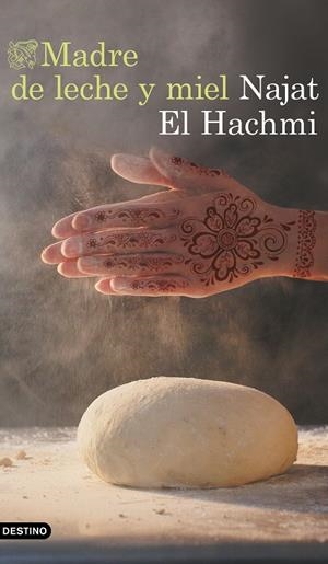 MADRE DE LECHE Y MIEL | 9788423353378 | EL HACHMI, NAJAT | Galatea Llibres | Llibreria online de Reus, Tarragona | Comprar llibres en català i castellà online