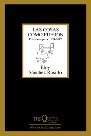 LAS COSAS COMO FUERON | 9788490665022 | SáNCHEZ ROSILLO, ELOY | Galatea Llibres | Librería online de Reus, Tarragona | Comprar libros en catalán y castellano online