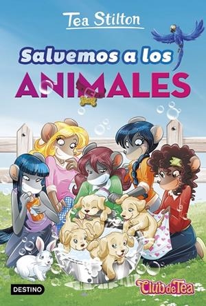 SALVEMOS A LOS ANIMALES. TEA STILTON VIDA EN RATFORD 21 | 9788408182085 | Galatea Llibres | Llibreria online de Reus, Tarragona | Comprar llibres en català i castellà online