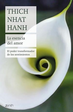 LA ESENCIA DEL AMOR | 9788408180975 | HANH, THICH NHAT | Galatea Llibres | Librería online de Reus, Tarragona | Comprar libros en catalán y castellano online