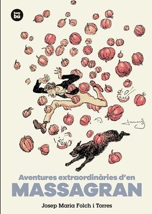 AVENTURES EXTRAORDINARIES D'EN MASSAGRAN | 9788483435441 | FOLCH I TORRES, JOSEP MARIA | Galatea Llibres | Librería online de Reus, Tarragona | Comprar libros en catalán y castellano online
