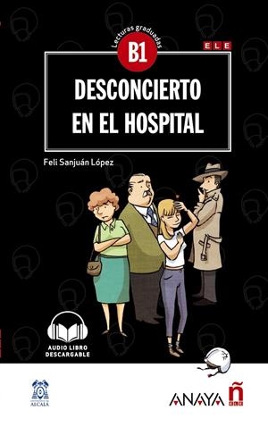 DESCONCIERTO EN EL HOSPITAL B1 | 9788469846452 | SANJUAN, FELI | Galatea Llibres | Librería online de Reus, Tarragona | Comprar libros en catalán y castellano online