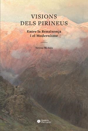 VISIONS DELS PIRINEUS | 9788447540723 | SALA GARCíA, TERESA-M. | Galatea Llibres | Llibreria online de Reus, Tarragona | Comprar llibres en català i castellà online