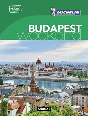 BUDAPEST (LA GUíA VERDE WEEKEND 2018) | 9788403517974 | MICHELIN | Galatea Llibres | Llibreria online de Reus, Tarragona | Comprar llibres en català i castellà online
