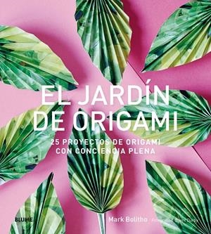 EL JARDíN DE ORIGAMI | 9788416965953 | BOLITHO, MARK | Galatea Llibres | Librería online de Reus, Tarragona | Comprar libros en catalán y castellano online