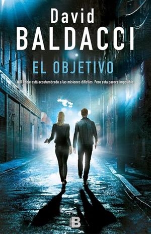 EL OBJETIVO (WILL ROBIE 3) | 9788466662680 | BALDACCI, DAVID | Galatea Llibres | Llibreria online de Reus, Tarragona | Comprar llibres en català i castellà online