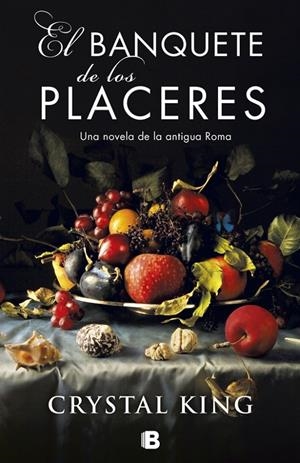 EL BANQUETE DE LOS PLACERES | 9788466662710 | KING, CRYSTAL | Galatea Llibres | Llibreria online de Reus, Tarragona | Comprar llibres en català i castellà online
