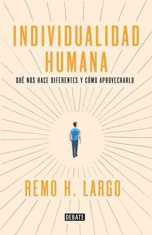 INDIVIDUALIDAD HUMANA | 9788499927718 | LARGO, REMO H. | Galatea Llibres | Librería online de Reus, Tarragona | Comprar libros en catalán y castellano online