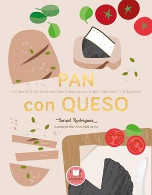 PAN CON QUESO | 9788479539795 | RODRíGUEZ, CONSOL | Galatea Llibres | Llibreria online de Reus, Tarragona | Comprar llibres en català i castellà online