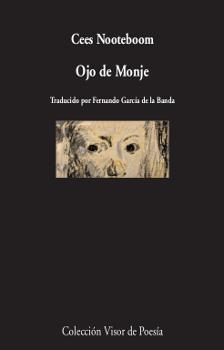 OJO DE MONJE | 9788498953176 | NOOTEBOOM, CEES | Galatea Llibres | Librería online de Reus, Tarragona | Comprar libros en catalán y castellano online