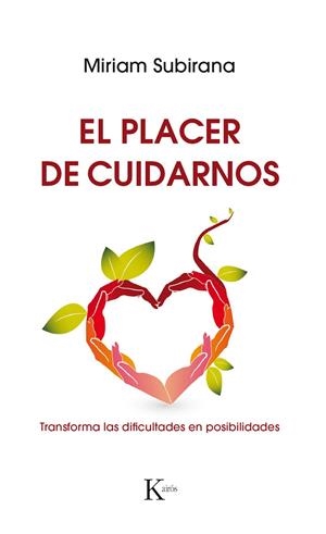 EL PLACER DE CUIDARNOS | 9788499886220 | SUBIRANA, MIRIAM | Galatea Llibres | Llibreria online de Reus, Tarragona | Comprar llibres en català i castellà online