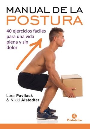 MANUAL DE LA POSTURA | 9788499107134 | PAVILACK, LORA/ALSTEDTER, NIKKI | Galatea Llibres | Llibreria online de Reus, Tarragona | Comprar llibres en català i castellà online
