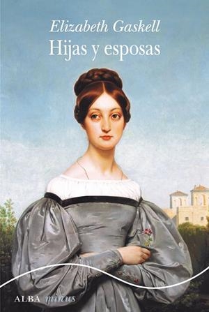 HIJAS Y ESPOSAS | 9788490653913 | GASKELL, ELIZABETH | Galatea Llibres | Llibreria online de Reus, Tarragona | Comprar llibres en català i castellà online