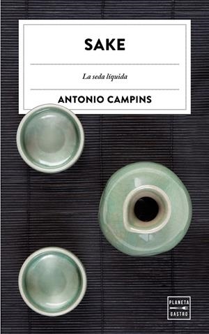 SAKE | 9788408182030 | CAMPINS, ANTONIO | Galatea Llibres | Librería online de Reus, Tarragona | Comprar libros en catalán y castellano online