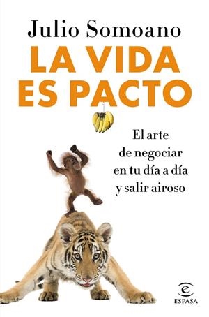 LA VIDA ES PACTO | 9788467051483 | SOMOANO, JULIO | Galatea Llibres | Llibreria online de Reus, Tarragona | Comprar llibres en català i castellà online