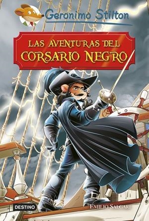 LAS AVENTURAS DEL CORSARIO NEGRO. GERONIMO STILTON | 9788408181019 | Galatea Llibres | Librería online de Reus, Tarragona | Comprar libros en catalán y castellano online