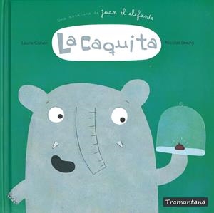 LA CAQUITA. UNA AVENTURA DE JUAN EL ELEFANTE | 9788416578825 | GOUNY GOUNY, NICOLAS | Galatea Llibres | Librería online de Reus, Tarragona | Comprar libros en catalán y castellano online
