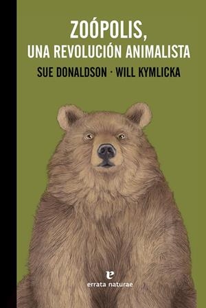 ZOóPOLIS, UNA REVOLUCIóN ANIMALISTA | 9788416544639 | DONALDSON, SUE/KYMLICKA, WILL | Galatea Llibres | Librería online de Reus, Tarragona | Comprar libros en catalán y castellano online
