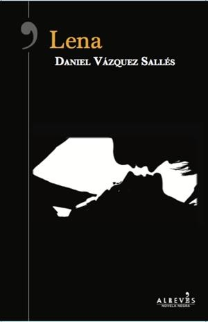 LENA | 9788417077327 | VáZQUEZ SALLéS, DANIEL | Galatea Llibres | Llibreria online de Reus, Tarragona | Comprar llibres en català i castellà online