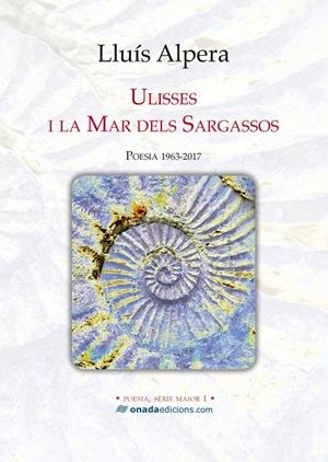 ULISSES I LA MAR DELS SARGASSOS | 9788417050153 | ALPERA, LLUÍS | Galatea Llibres | Librería online de Reus, Tarragona | Comprar libros en catalán y castellano online