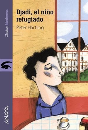 DJADI, EL NIñO REFUGIADO | 9788469836231 | HäRTLING, PETER | Galatea Llibres | Llibreria online de Reus, Tarragona | Comprar llibres en català i castellà online