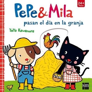 PEPE Y MILA PASAN EL DIA EN LA GRANJA | 9788467596847 | KAWAMURA, YAYO | Galatea Llibres | Librería online de Reus, Tarragona | Comprar libros en catalán y castellano online