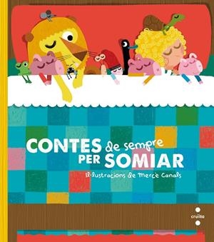 CONTES DE SEMPRE PER SOMIAR | 9788466143752 | FONT I FERRé, NúRIA/PAUNER ESCUDé, ANNA | Galatea Llibres | Librería online de Reus, Tarragona | Comprar libros en catalán y castellano online