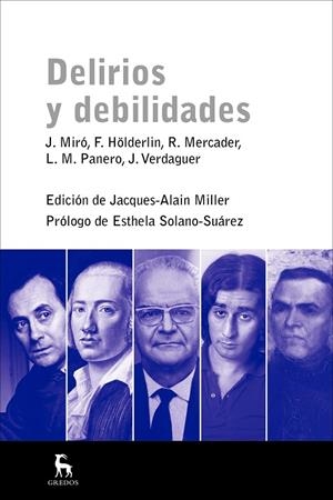 DELIRIOS Y DEBILIDADES | 9788424937935 | MIRÓ, J; HÖLDERLIN, F.; MERCADER, R.; PANERO, L.M.; VERDAGUER, J. | Galatea Llibres | Llibreria online de Reus, Tarragona | Comprar llibres en català i castellà online