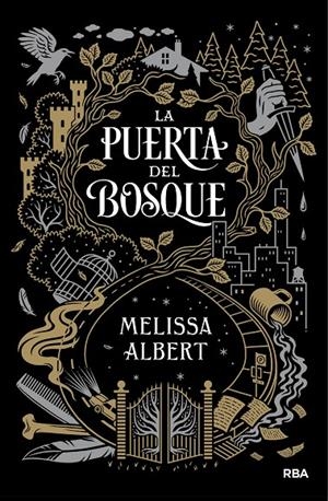 LA PUERTA DEL BOSQUE  | 9788427212527 | ALBERT, MELISSA | Galatea Llibres | Llibreria online de Reus, Tarragona | Comprar llibres en català i castellà online