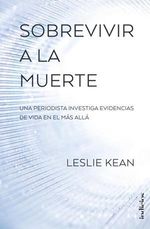 SOBREVIVIR A LA MUERTE | 9788415732297 | KEAN, LESLIE | Galatea Llibres | Llibreria online de Reus, Tarragona | Comprar llibres en català i castellà online