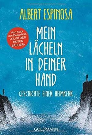 MEIN LACHELN IN DEINER HAND | 9783442222131 | ESPINOSA, ALBERT | Galatea Llibres | Llibreria online de Reus, Tarragona | Comprar llibres en català i castellà online