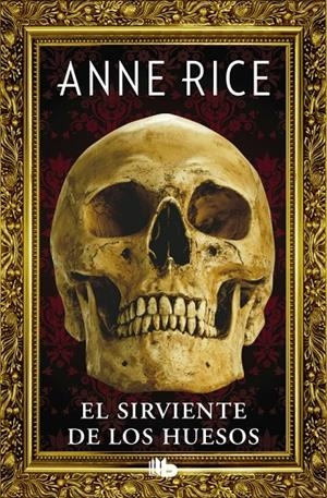 EL SIRVIENTE DE LOS HUESOS | 9788490704400 | RICE, ANNE | Galatea Llibres | Llibreria online de Reus, Tarragona | Comprar llibres en català i castellà online