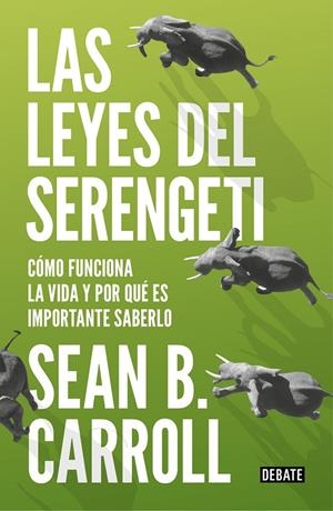 LAS LEYES DEL SERENGETI | 9788499927992 | CARROLL, SEAN B. | Galatea Llibres | Librería online de Reus, Tarragona | Comprar libros en catalán y castellano online