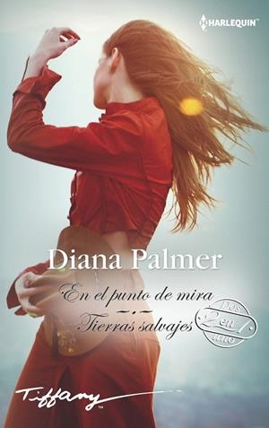 EN EL PUNTO DE MIRA; TIERRAS SALVAJES | 9788491708643 | PALMER, DIANA | Galatea Llibres | Llibreria online de Reus, Tarragona | Comprar llibres en català i castellà online