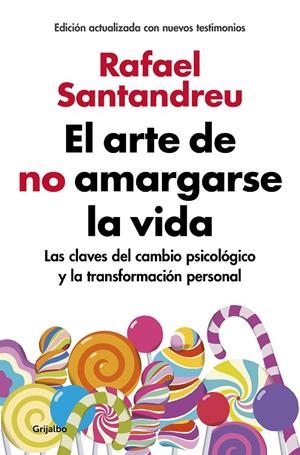 EL ARTE DE NO AMARGARSE LA VIDA (EDICIóN AMPLIADA Y ACTUALIZADA) | 9788425355868 | SANTANDREU, RAFAEL | Galatea Llibres | Llibreria online de Reus, Tarragona | Comprar llibres en català i castellà online