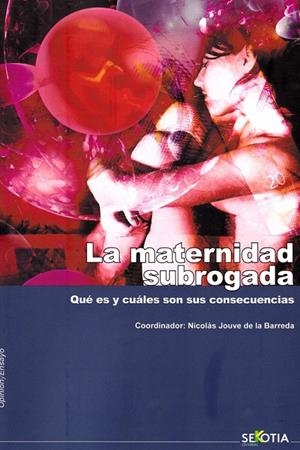 LA MATERNIDAD SUBROGADA | 9788416921416 | JOUVE, NICOLAS | Galatea Llibres | Librería online de Reus, Tarragona | Comprar libros en catalán y castellano online