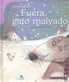 FUERA, GATO MALVADO | 9788493755751 | CHOI, YUNG-JEONG | Galatea Llibres | Librería online de Reus, Tarragona | Comprar libros en catalán y castellano online