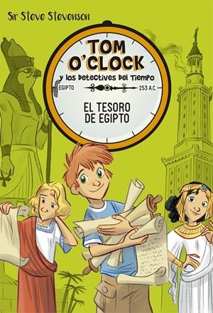 TOM O'CLOCK 5. EL TESORO DE EGIPTO | 9788424662493 | STEVENSON, STEVE | Galatea Llibres | Librería online de Reus, Tarragona | Comprar libros en catalán y castellano online