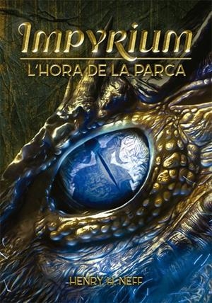 IMPYRIUM 2. L'HORA DE LA PARCA | 9788424662554 | NEFF, HENRY H. | Galatea Llibres | Librería online de Reus, Tarragona | Comprar libros en catalán y castellano online