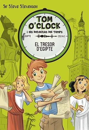 TOM O'CLOCK 5. EL TRESOR D'EGIPTE | 9788424662479 | STEVENSON, STEVE | Galatea Llibres | Librería online de Reus, Tarragona | Comprar libros en catalán y castellano online