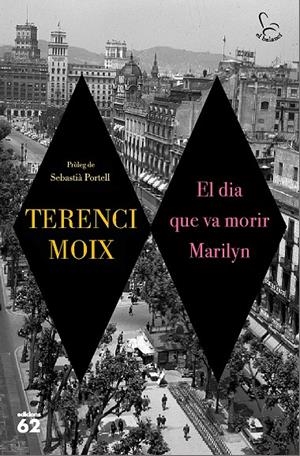 EL DIA QUE VA MORIR MARILYN | 9788429776546 | MOIX, TERENCI | Galatea Llibres | Librería online de Reus, Tarragona | Comprar libros en catalán y castellano online