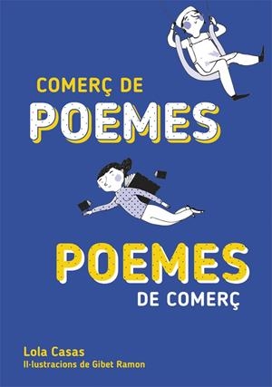 COMERç DE POEMES / POEMES DE COMERç | 9788424662677 | CASAS, LOLA | Galatea Llibres | Llibreria online de Reus, Tarragona | Comprar llibres en català i castellà online