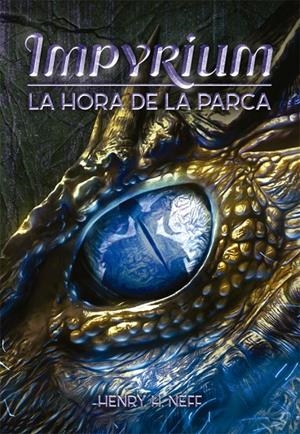 IMPYRIUM 2. LA HORA DE LA PARCA | 9788424662561 | NEFF, HENRY H. | Galatea Llibres | Librería online de Reus, Tarragona | Comprar libros en catalán y castellano online