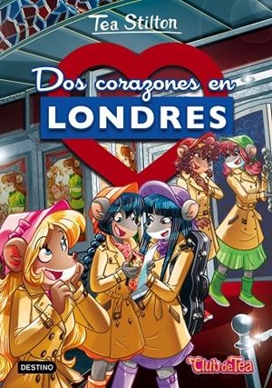 DOS CORAZONES EN LONDRES (TEA STILTON, 28) | 9788408180449 | Galatea Llibres | Llibreria online de Reus, Tarragona | Comprar llibres en català i castellà online