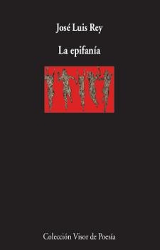 LA EPIFANíA | 9788498953213 | REY, JOSé LUIS | Galatea Llibres | Llibreria online de Reus, Tarragona | Comprar llibres en català i castellà online