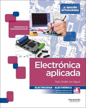 ELECTRóNICA APLICADA 2.ª EDICIóN | 9788428338530 | ALCALDE SAN MIGUEL, PABLO | Galatea Llibres | Librería online de Reus, Tarragona | Comprar libros en catalán y castellano online