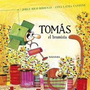 TOMáS, EL BROMISTA | 9788484643708 | RICO RóDENAS, JORGE | Galatea Llibres | Librería online de Reus, Tarragona | Comprar libros en catalán y castellano online